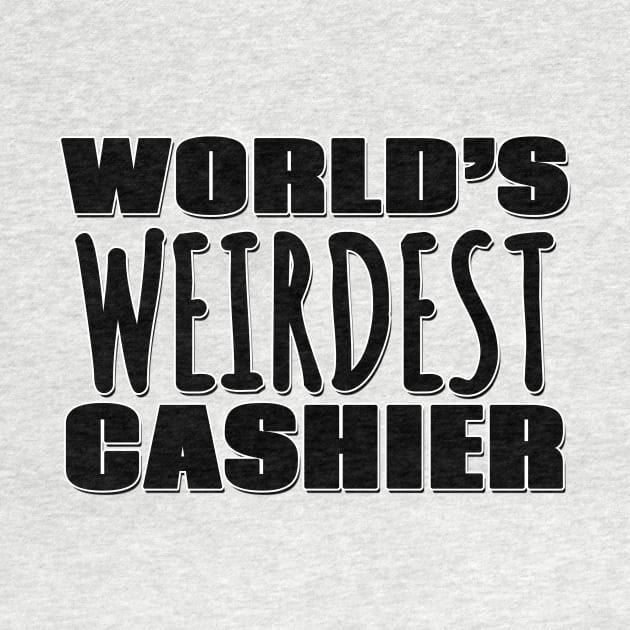 World's Weirdest Cashier by Mookle